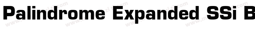 Palindrome Expanded SSi Bold Expan字体转换